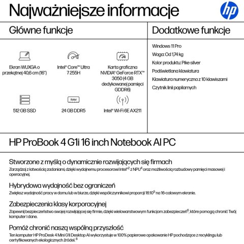HP ProBook 4 G1i Ultra 7 255H 16.0"WUXGA IPS 300nits AG 24GB DDR5 5600 SSD512 Arc Cam1080p 56Wh W11Pro Pike silver aluminium 3Y 